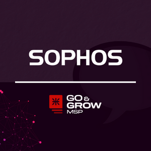 msp-go-grow-sophos
